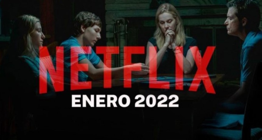 NETFLIX: LOS ESTRENOS DE PELÍCULAS Y SERIES PARA ENERO DE 2022