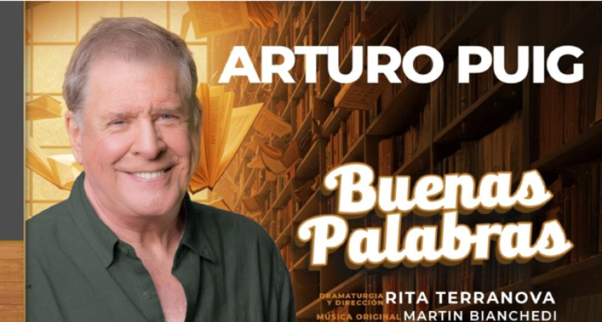 ARTURO PUIG, ILIANA CALABR&Oacute;, NORA C&Aacute;RPENA Y M&Aacute;S GRANDES ARTISTAS LLEGAR&Aacute;N AL TEATRO OTAMENDI