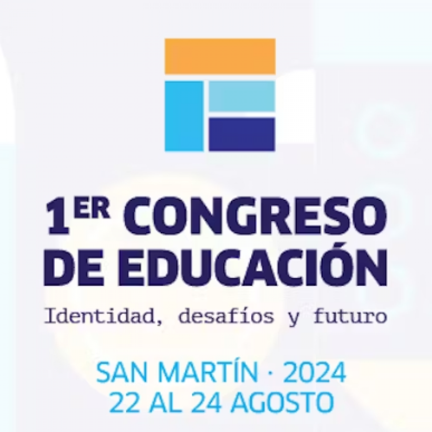 PRIMER CONGRESO DE EDUCACIÓN EN LA MUNICIPALIDAD DE SAN MARTÍN