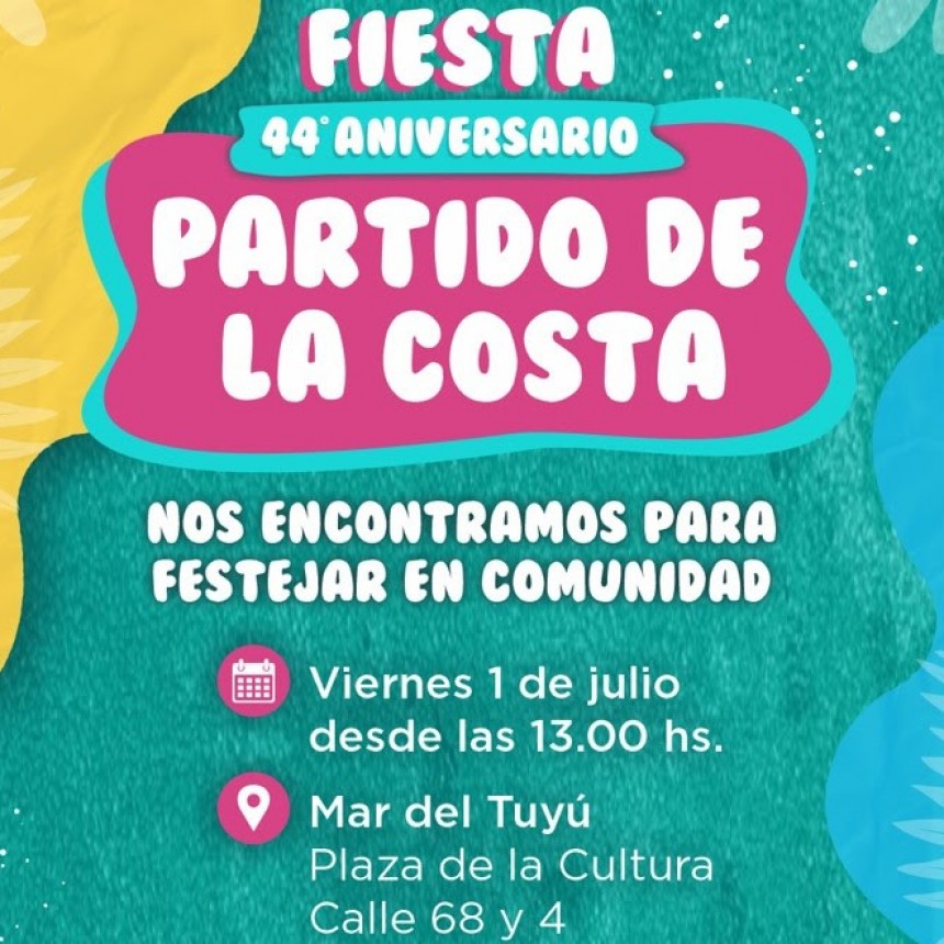 EL PARTIDO DE LA COSTA FESTEJA SU 44° ANIVERSARIO CON FERIAS, GASTRONOMÍA Y LA ACTUACIÓN DE AGAPORNIS