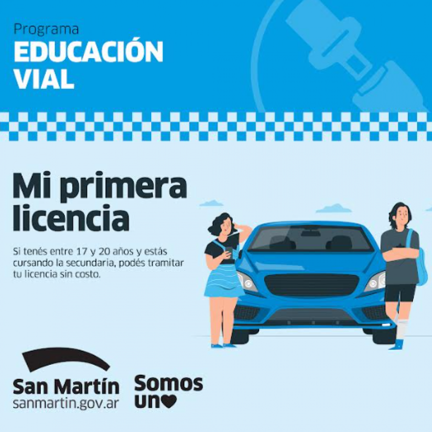   SAN MARTÍN OFRECE LA LICENCIA DE CONDUCIR GRATUITA PARA ESTUDIANTES DE 17 A 20 AÑOS