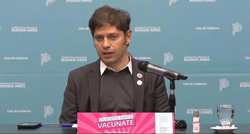 AXEL KICILLOF ANUNCIÓ LA VACUNACIÓN LIBRE CONTRA EL CORONAVIRUS A LOS MAYORES DE 45 AÑOS
