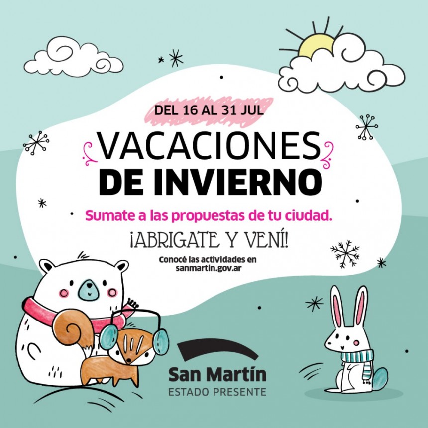 EN VACACIONES DE INVIERNO, SAN MARTÍN TIENE PROPUESTAS Y ACTIVIDADES GRATUITAS