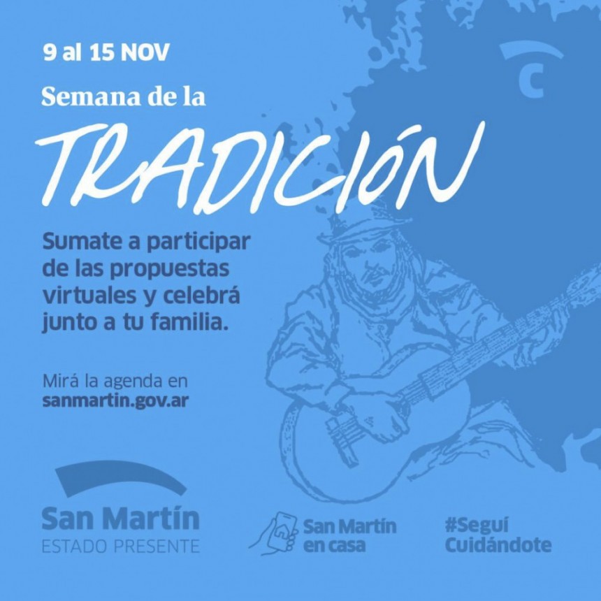 FESTEJOS VIRTUALES POR LA SEMANA DE LA TRADICIÓN EN SAN MARTÍN