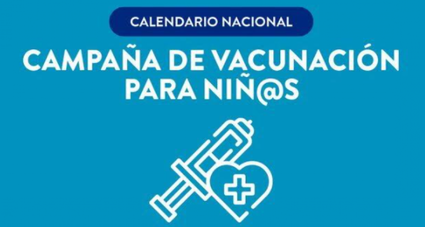 CAMPAÑA DE VACUNACIÓN DE CALENDARIO PARA NIÑOS EN VICENTE LÓPEZ